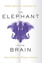 Boek cover The Elephant in the Brain van Kevin Simler (Paperback)