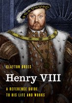 Significant Figures in World History - Henry VIII