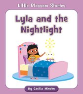 Little Blossom Stories- Lyla and the Nightlight