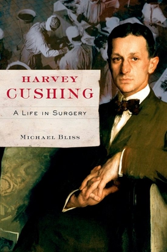 Harvey Cushing Life In Surgery - cover