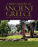 A Brief History of Ancient Greece: Politics, Socie