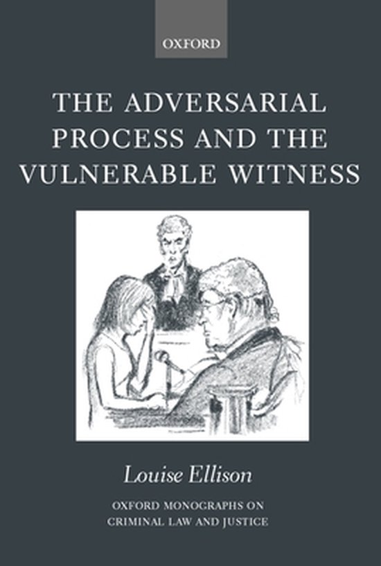 Oxford Monographs on Criminal Law and Justice-The Adversaria ... - cover