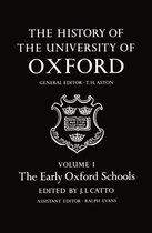 History of the University of Oxford-The History of the University of Oxford: Volume I: The Early Oxford Schools