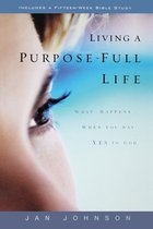 Living a Purpose-Full Life