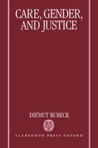 Care, Gender, and Justice