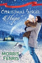 Three Christmas Angels- Christmas Angel Hope