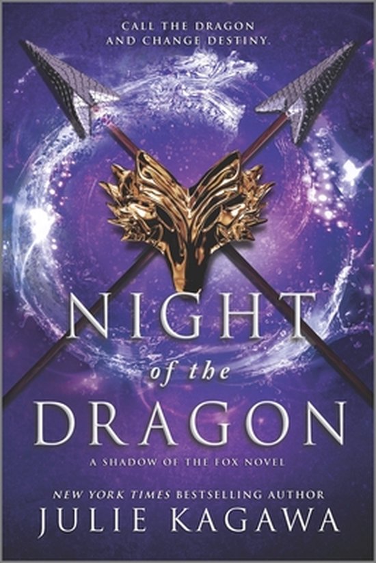 Boekcover: "Night of the Dragon", met een gouden masker van een vos en twee speren, met de tekst "Call the dragon and change destiny."