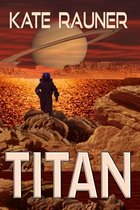Saturn's Moon Trilogy- Titan