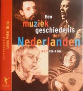 Een Muziekgeschiedenis Der Nederlanden