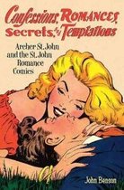 Confessions, Romances, Secrets, and Temptations