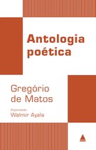 Coleção Clássicos - Antologia Poética - Gregório de Matos