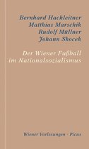 Wiener Vorlesungen 192 - Der Wiener Fußball im Nationalsozialismus
