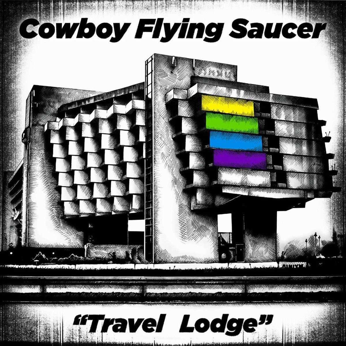 Cowboy Flying Saucer - Travel Lodge (LP)