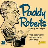 Paddy Roberts - Strictly For All Ages. Complete Recordings 1959-19 (2 CD)