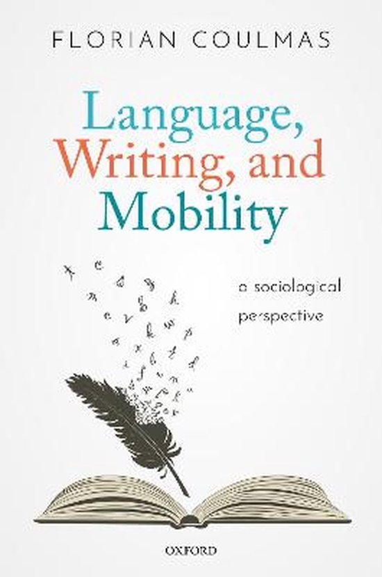 Boek "Language, Writing, and Mobility" van Florian Coulmas met een veer en wegvliegende letters.