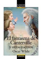CLÁSICOS - Clásicos a Medida - El fantasma de Canterville y otros cuentos