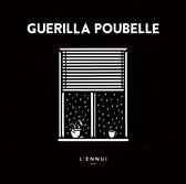 Guerilla Poubelle - L'ennui (LP)
