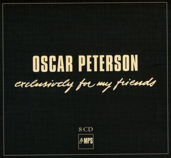 Oscar Peterson:Exclusively For My Friends (8 Cd)