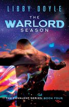 The Covalent Series 4 - The Warlord Season