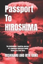 Passport To Hiroshima