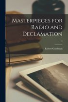 Masterpieces for Radio and Declamation; 2