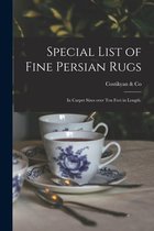 Special List of Fine Persian Rugs