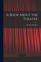 A Book About the Theater