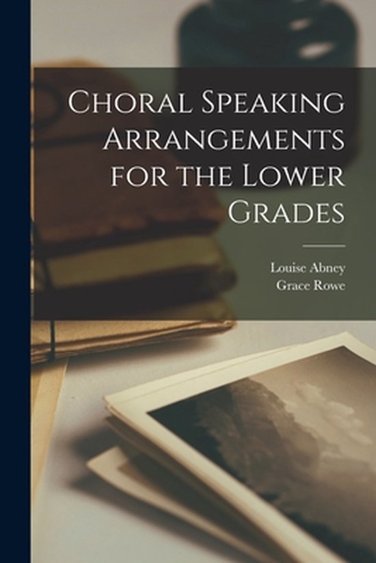 Choral Speaking Arrangements for the Lower Grades - cover