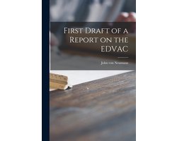 First Draft of a Report on the EDVAC