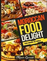 Moroccan Food Delights