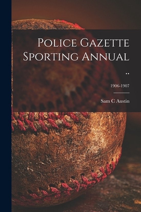 Police Gazette Sporting Annual ..; 1906-1907 - cover