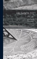 Humboldt; Monatsschrift Fur Die Gesamten Naturwissenschaften; jahrg. 4 1885