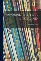 Around the Year in Iceland