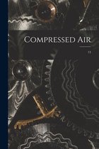 Compressed Air; 13