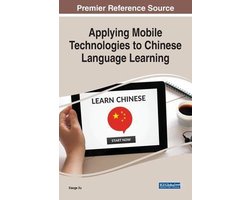 Applying Mobile Technologies to Chinese Language Learning