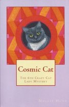 Crazy Cat Lady Cozy Mysteries- Cosmic Cat
