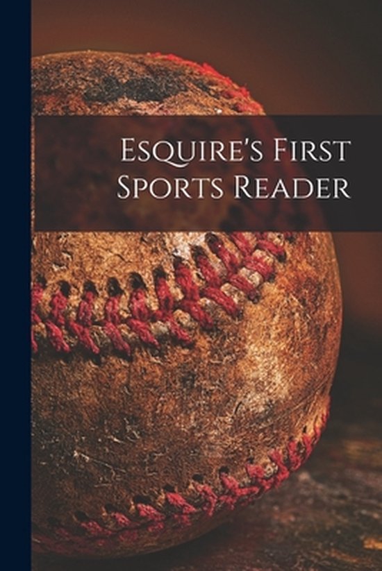 Esquire's First Sports Reader - cover