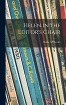 Helen in the Editor's Chair