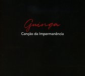 Guinga - Cancao Da Impermanencia (CD)
