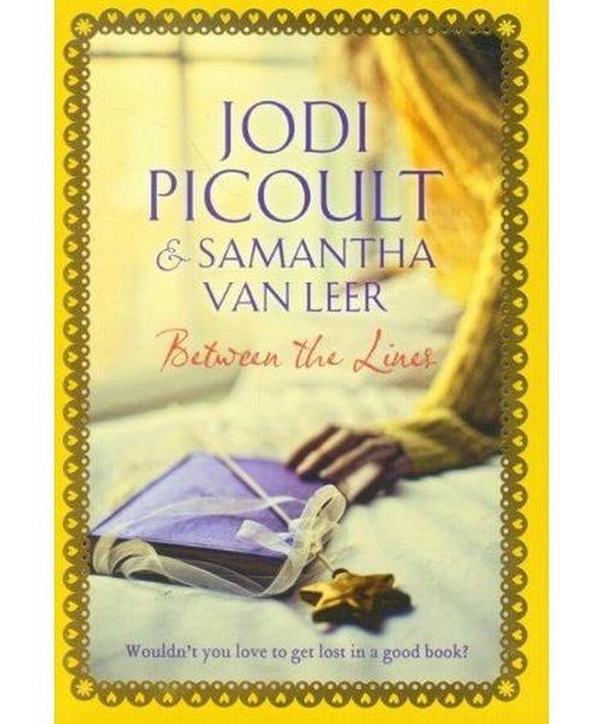 Between the Lines. by Samantha Van Leer, Jodi Picoult