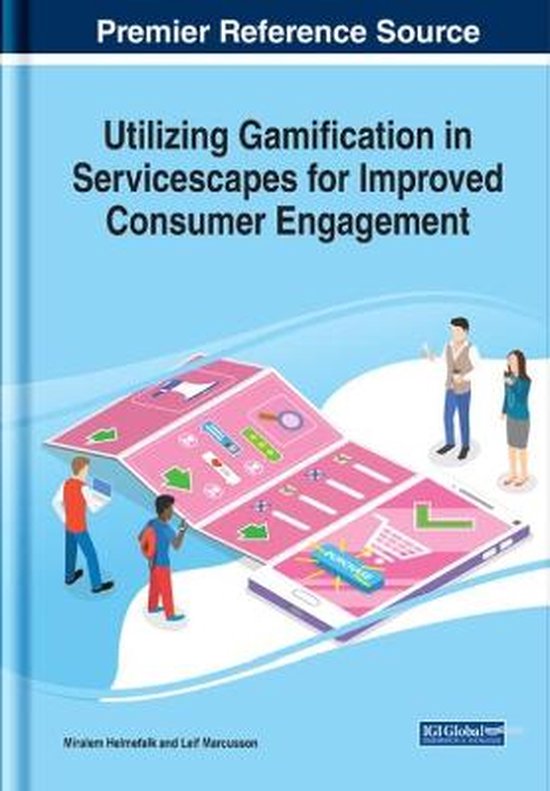 Utilizing Gamification in Servicescapes for Improved Consume ... - cover