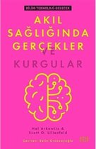 Akıl Sağlığında Gerçekler ve Kurgular