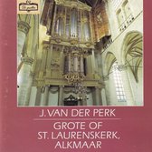 J. Van Der Perk speelt vanuit de Grote of St. Laurenskerk te Alkmaar
