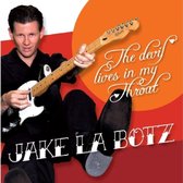 Jake La Botz - Devil Lives In My Throat (CD)
