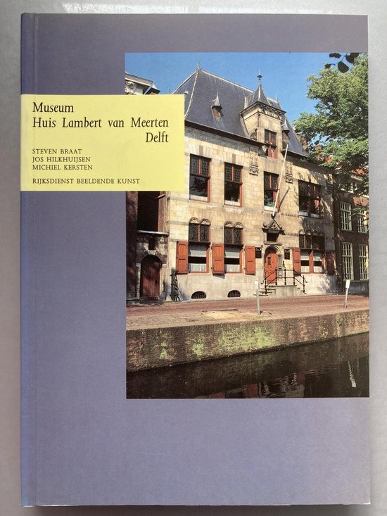 9789074310062 - MUSEUM HUIS LAMBERT VAN MEERTEN DELFT.