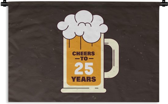 Wandkleed - Wanddoek - Feest - 25 Jaar verjaardag - Bier - 120x80 cm - Wandtapijt