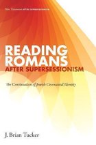 New Testament After Supersessionism- Reading Romans after Supersessionism