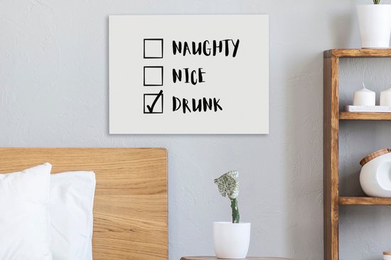 Canvas Schilderij Kerst - Kerstman - Spreuken - Naughty nice drunk - Quotes - 40x30 cm - Wanddecoratie