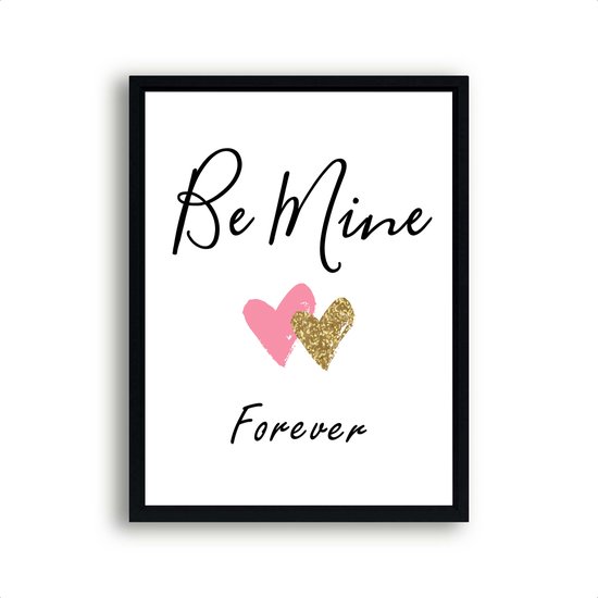 Affiche Be Mine Hartjes Forever - Chambre Enfant - Chambre Fille - Cadeau Saint Valentin - 30x21cm / A4 - Postercity