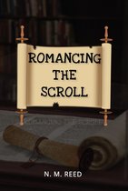 Romancing the Scroll